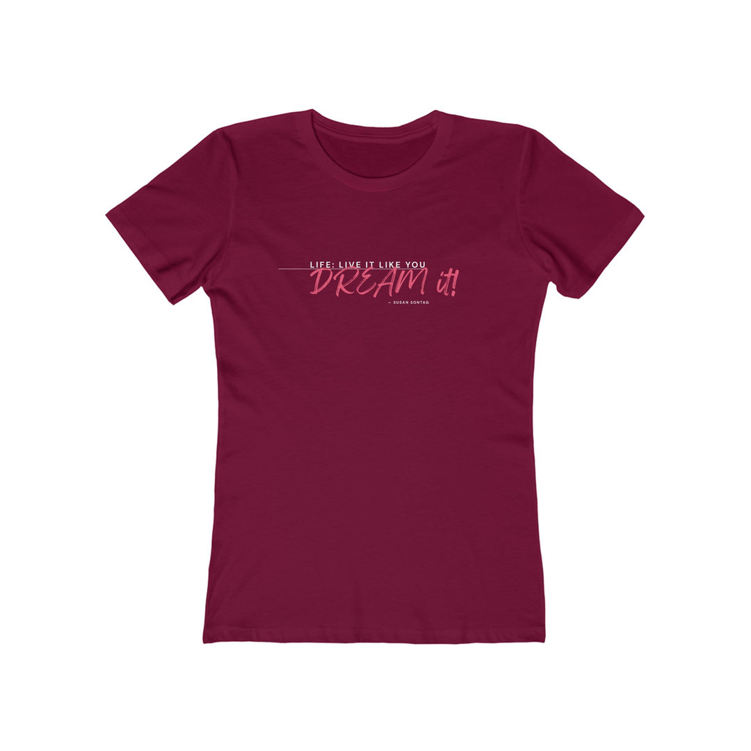 Women's Tee- 'Dream It'