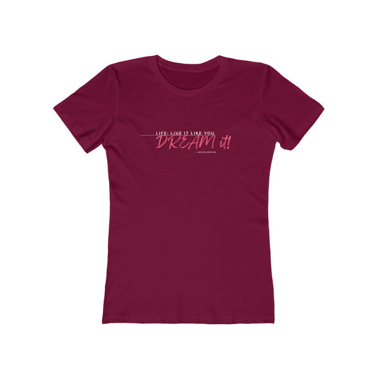 Women's Tee- 'Dream It'