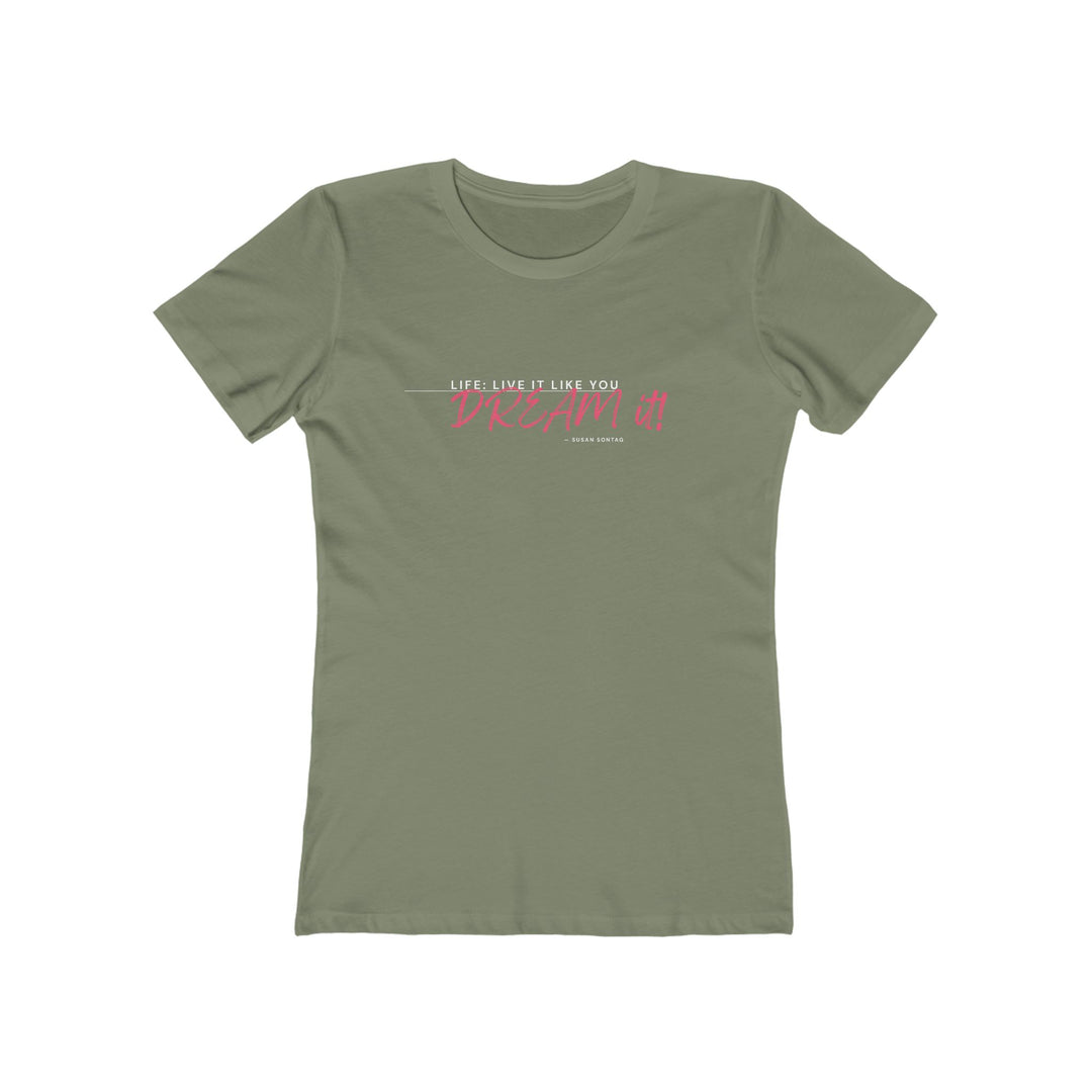Women's Tee- 'Dream It'