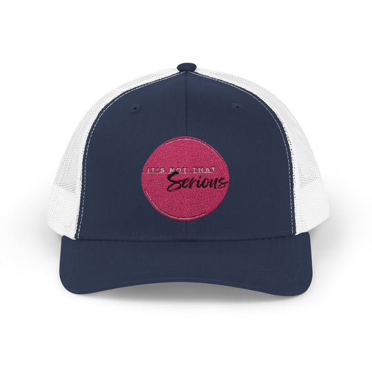 Casual Snapback Trucker Cap - "It's Not That Serious"