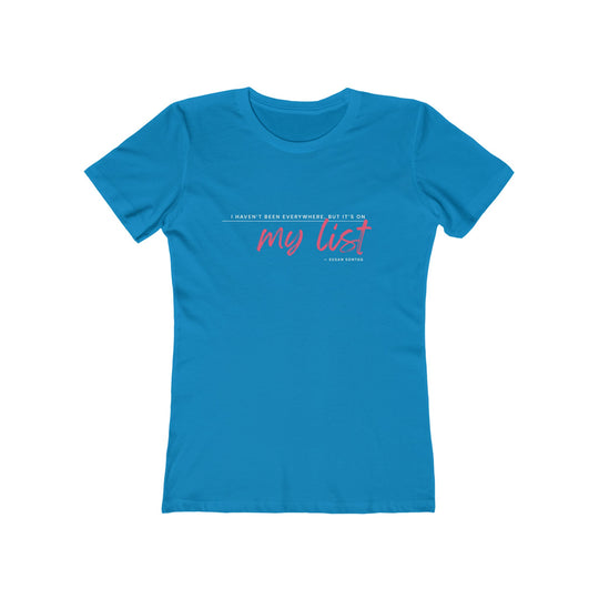 Women's Tee- 'It's on my list'