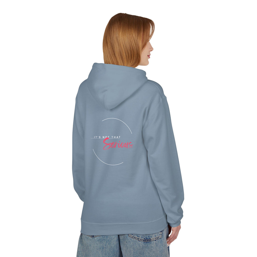 Unisex Softstyle Fleece Hoodie - "It's Not That Serious"