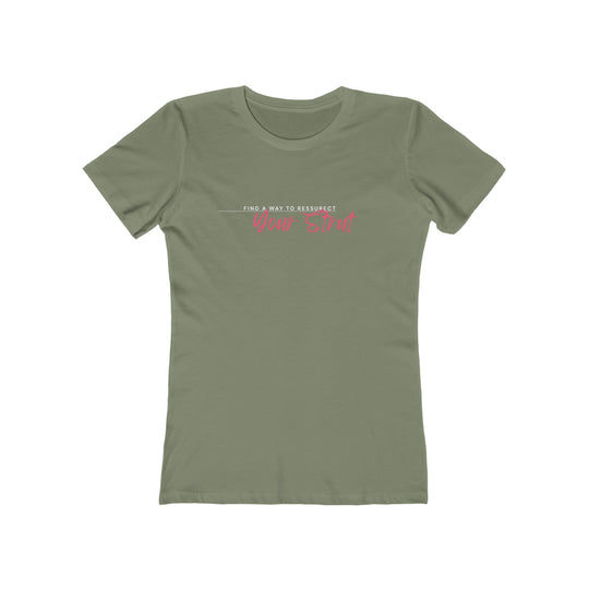 Women’s Tee- 'Resurrect Your Strut'