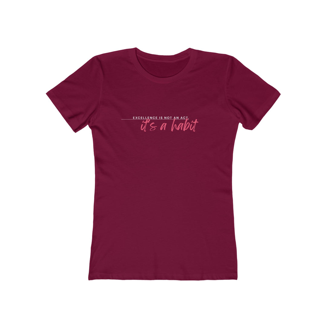 Women's Tee- 'Excellence is not an act'