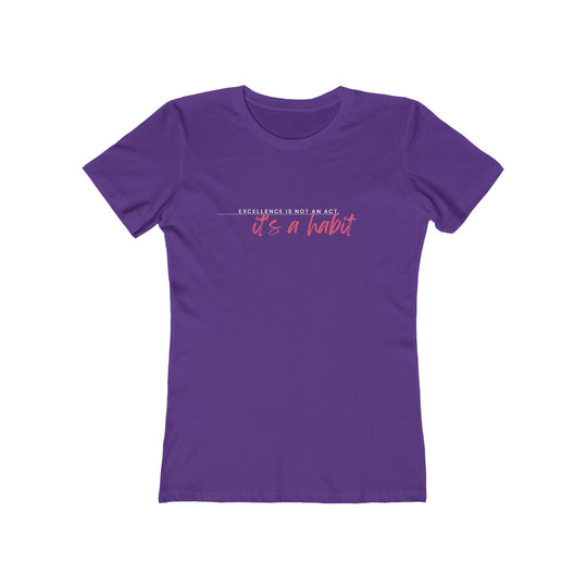 Women's Tee- 'Excellence is not an act'