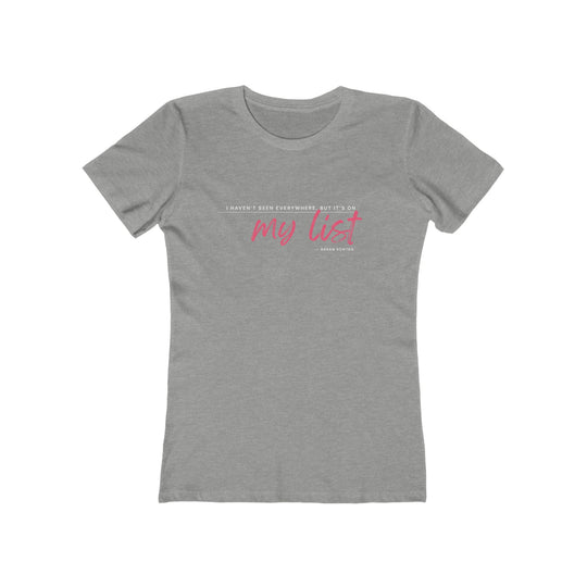 Women's Tee- 'It's on my list'