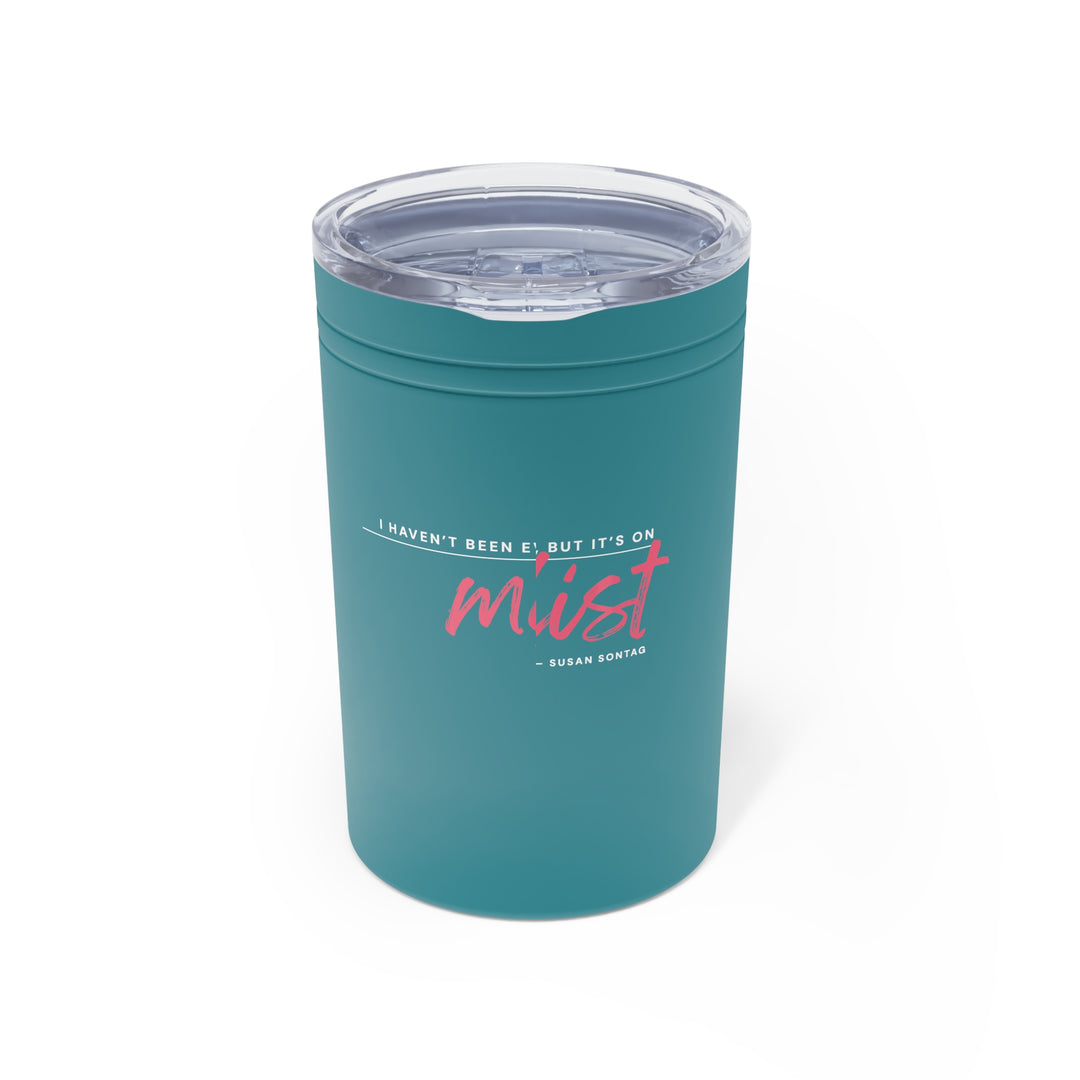 Teal tumbler with a quote on a white background