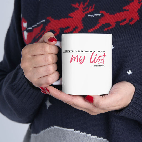Empowering Ceramic Mug- 'It's On My List'