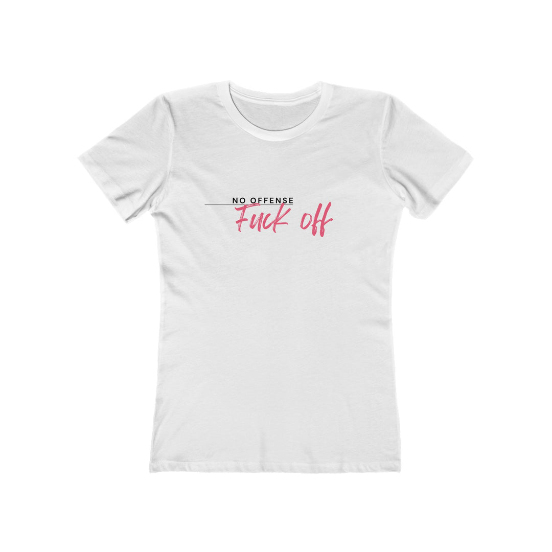 Women's Tee- 'No Offense'