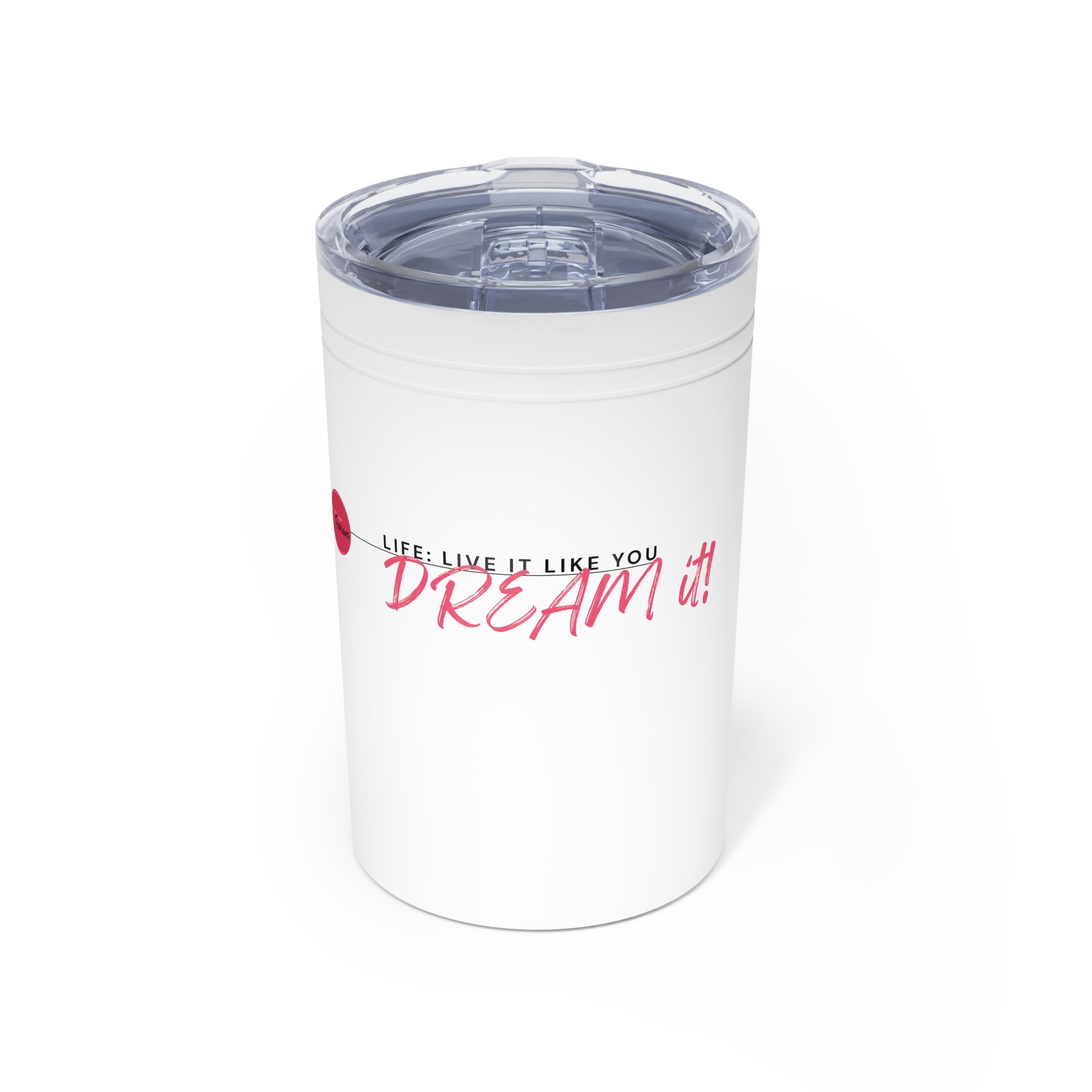 White tumbler with motivational quote on a white background