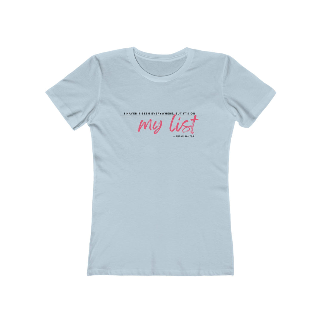 Women's Tee- 'It's on my list'