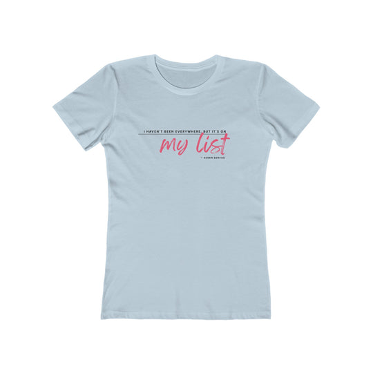 Women's Tee- 'It's on my list'