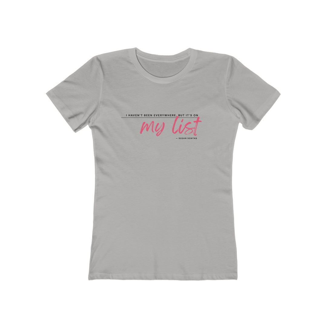 Women's Tee- 'It's on my list'