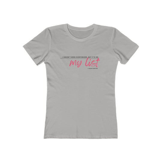 Women's Tee- 'It's on my list'
