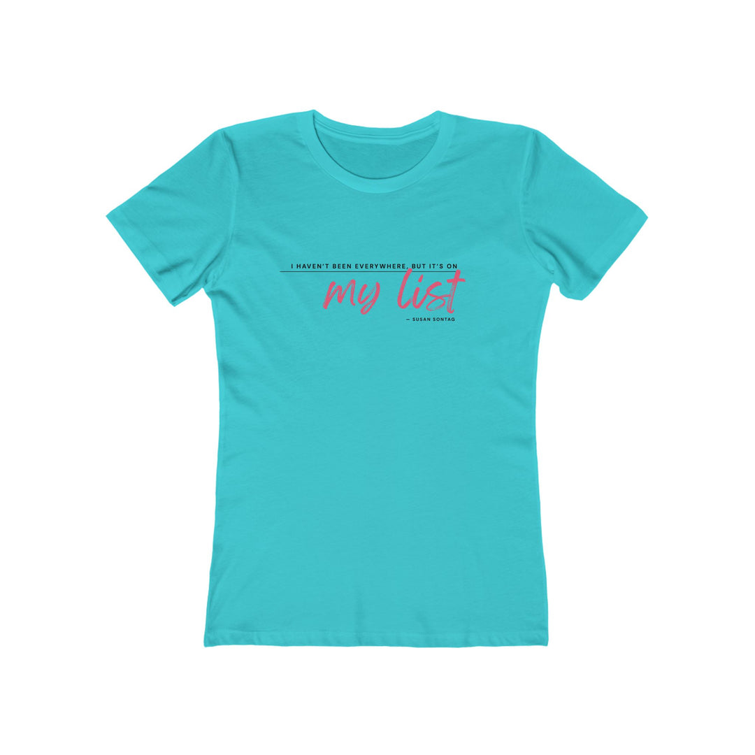 Women's Tee- 'It's on my list'