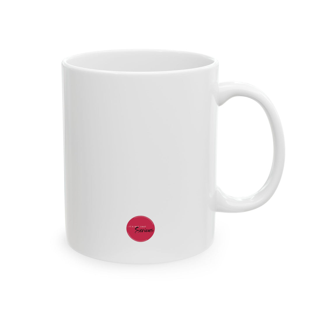Empowering Ceramic Mug- 'Embrace the Chaos'