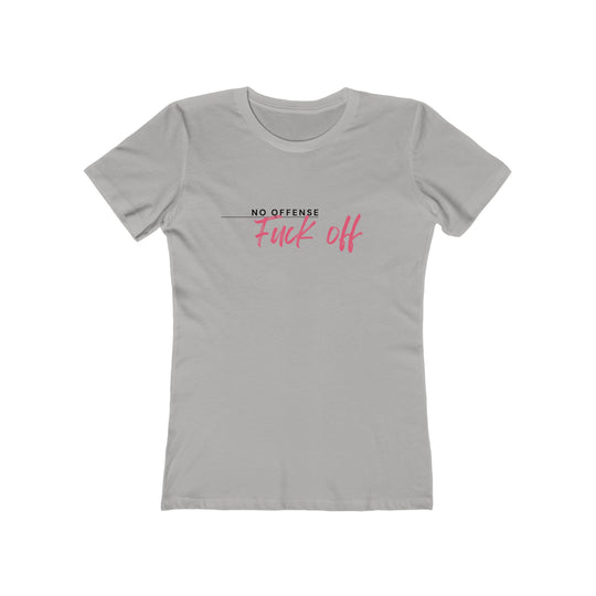Women's Tee- 'No Offense'