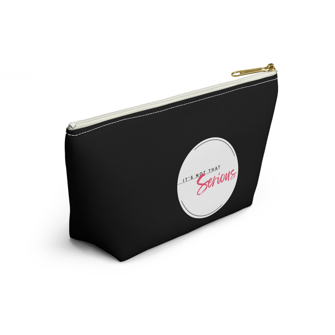 Chic Accessory Pouch – "It's Not That Serious"