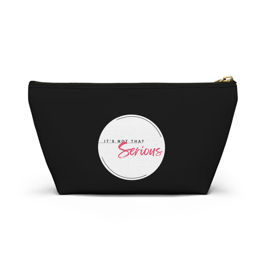 Chic Accessory Pouch – "It's Not That Serious"