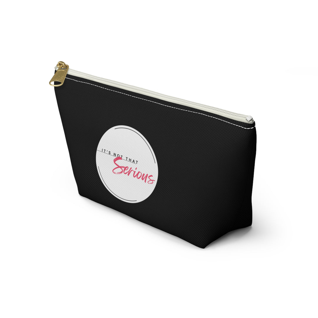 Chic Accessory Pouch – "It's Not That Serious"