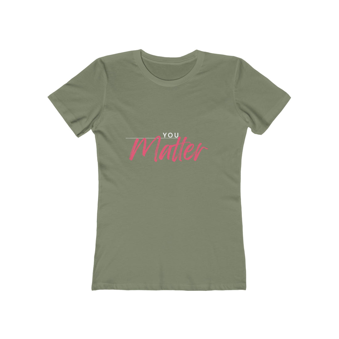 Women's Tee - 'You Matter'