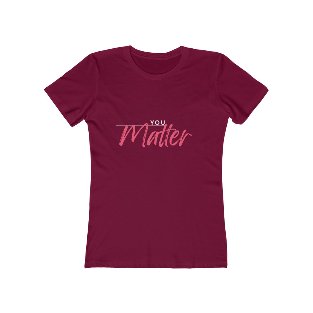 Women's Tee - 'You Matter'