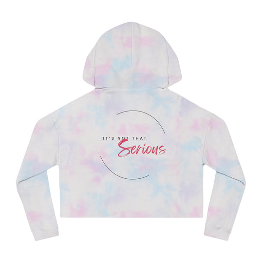 Women’s Cropped Hoodie - "It’s Not That Serious" - Casual Chic Sweatshirt for Everyday Wear