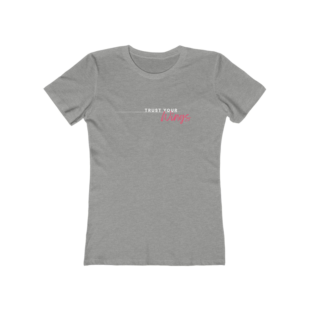 Women's Tee - 'Trust Your Wings'