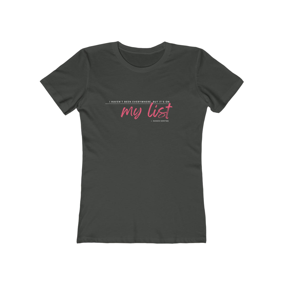 Women's Tee- 'It's on my list'