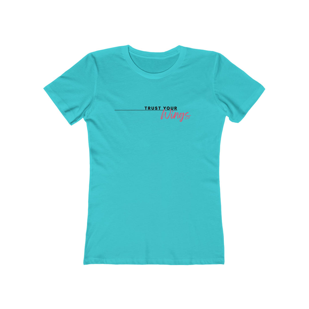Women's Tee - 'Trust Your Wings'