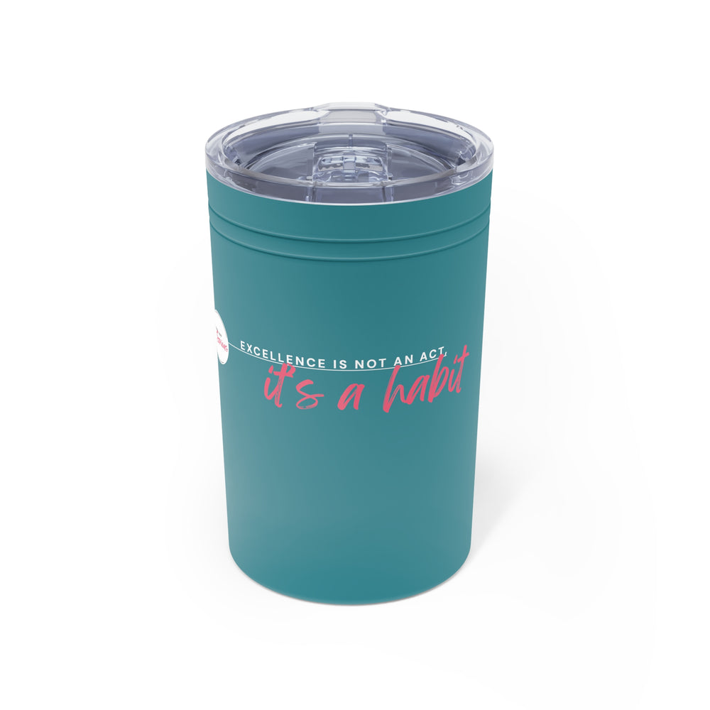 Insulated Tumbler- 'Excellence is not an act'