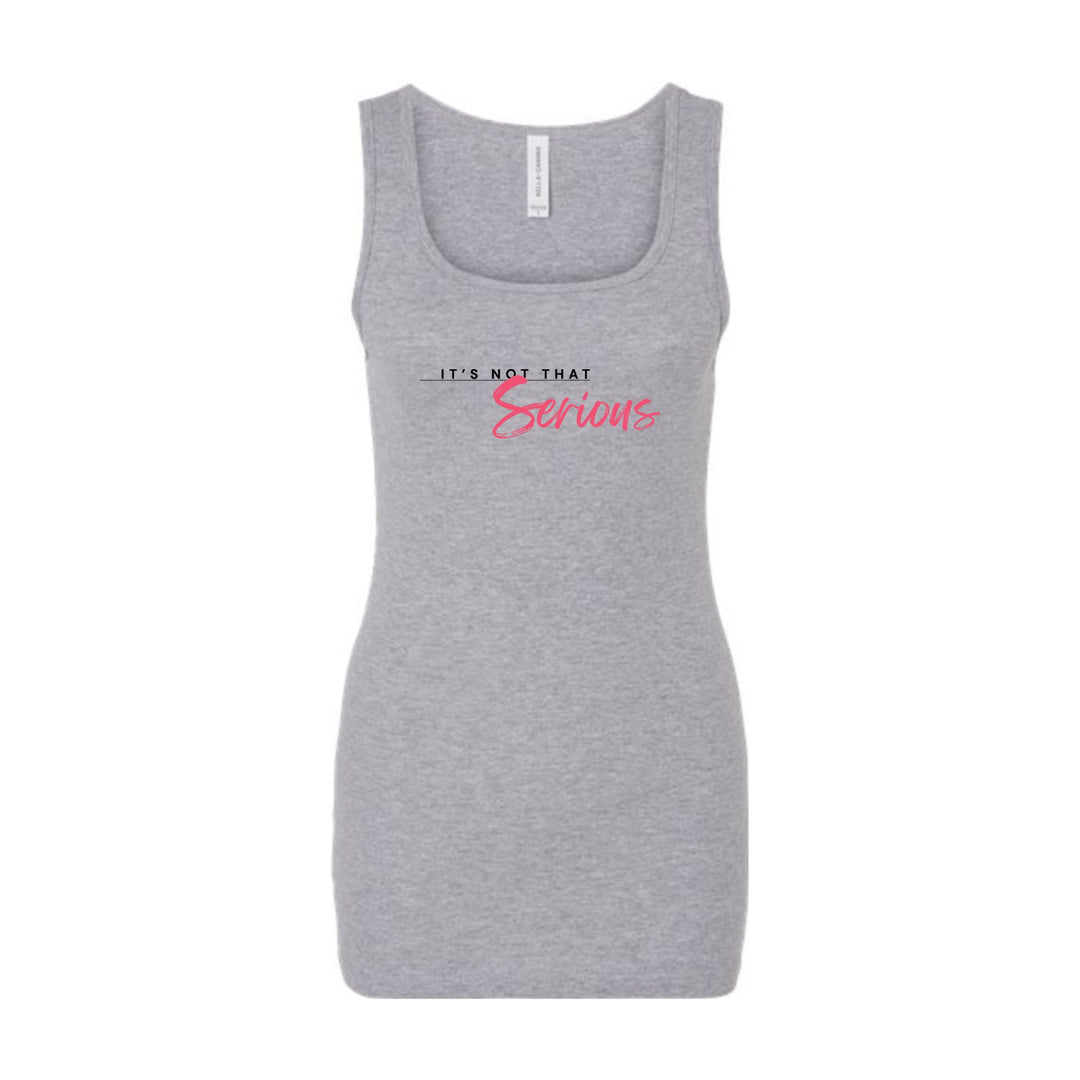 Women's Micro Ribbed Tank - "It's Not That Serious"