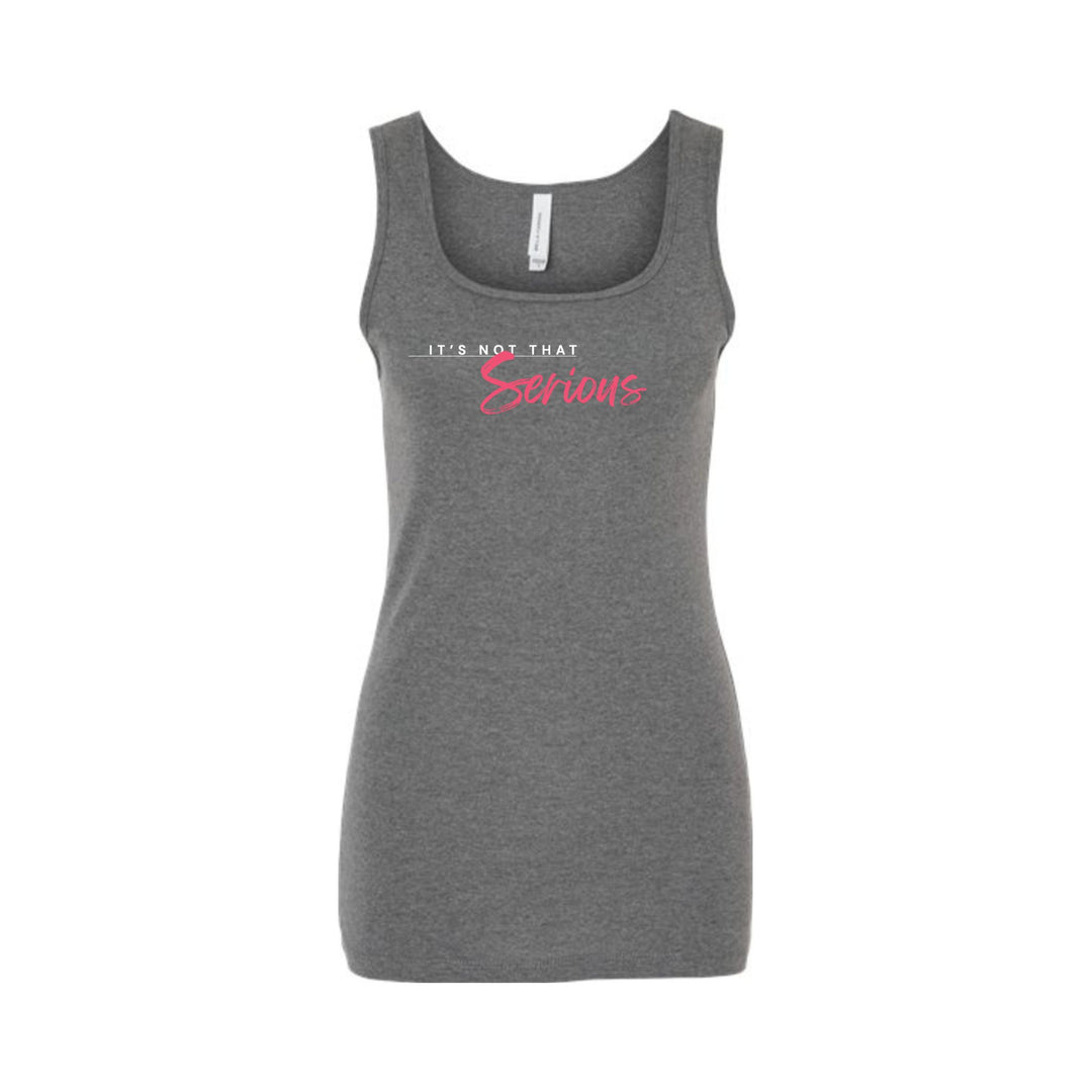 Women's Micro Ribbed Tank - "It's Not That Serious"