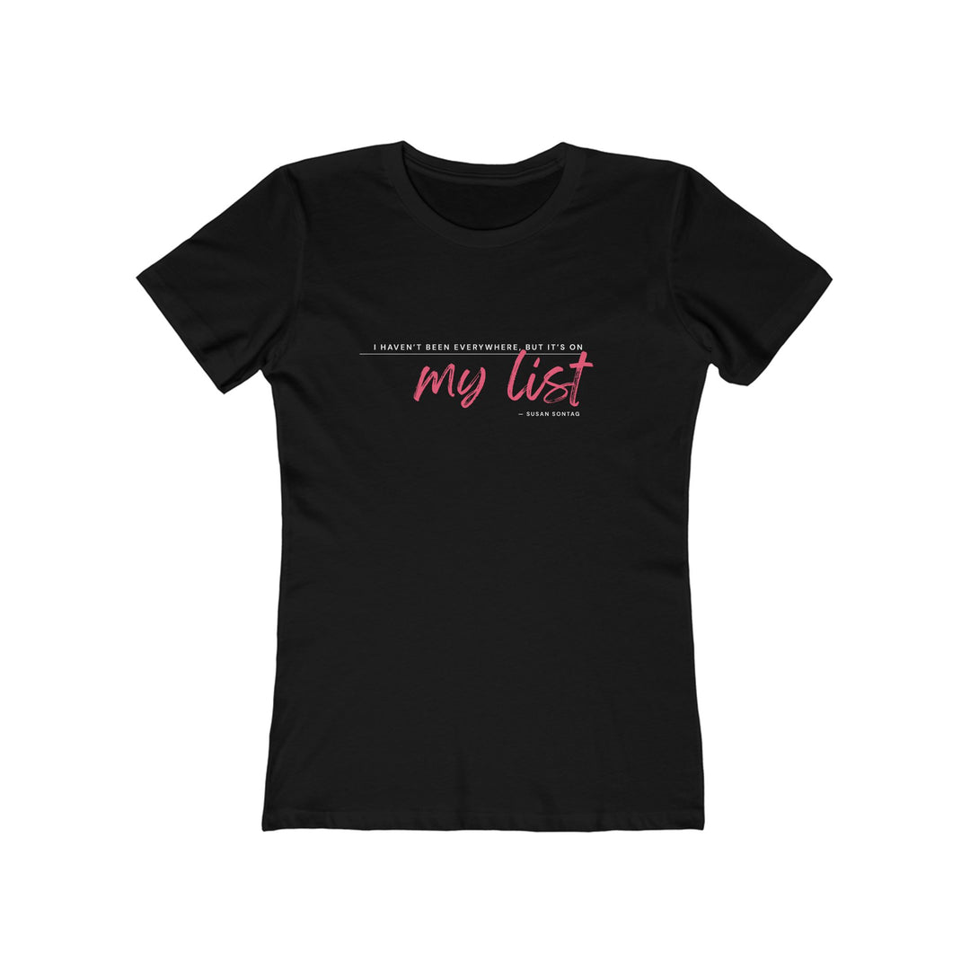 Women's Tee- 'It's on my list'