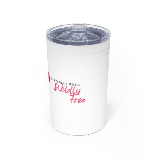 White tumbler with 'Playfully Hold Wildly Free' text on a white background