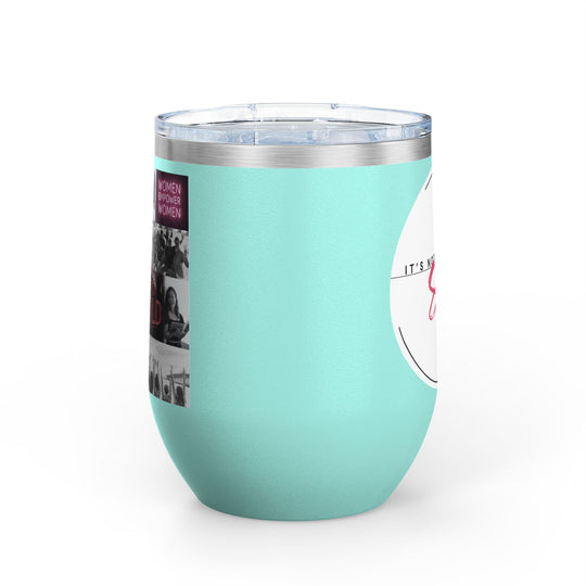 Mint green tumbler with women's empowerment label on white background