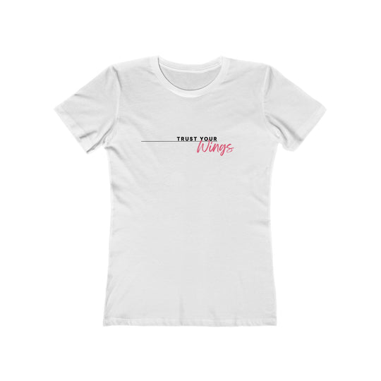 Women's Tee - 'Trust Your Wings'