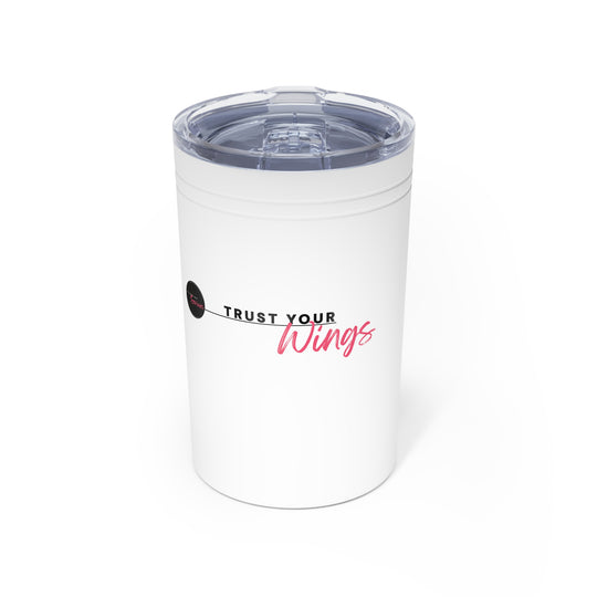Insulated Tumbler- 'Trust Your Wings'