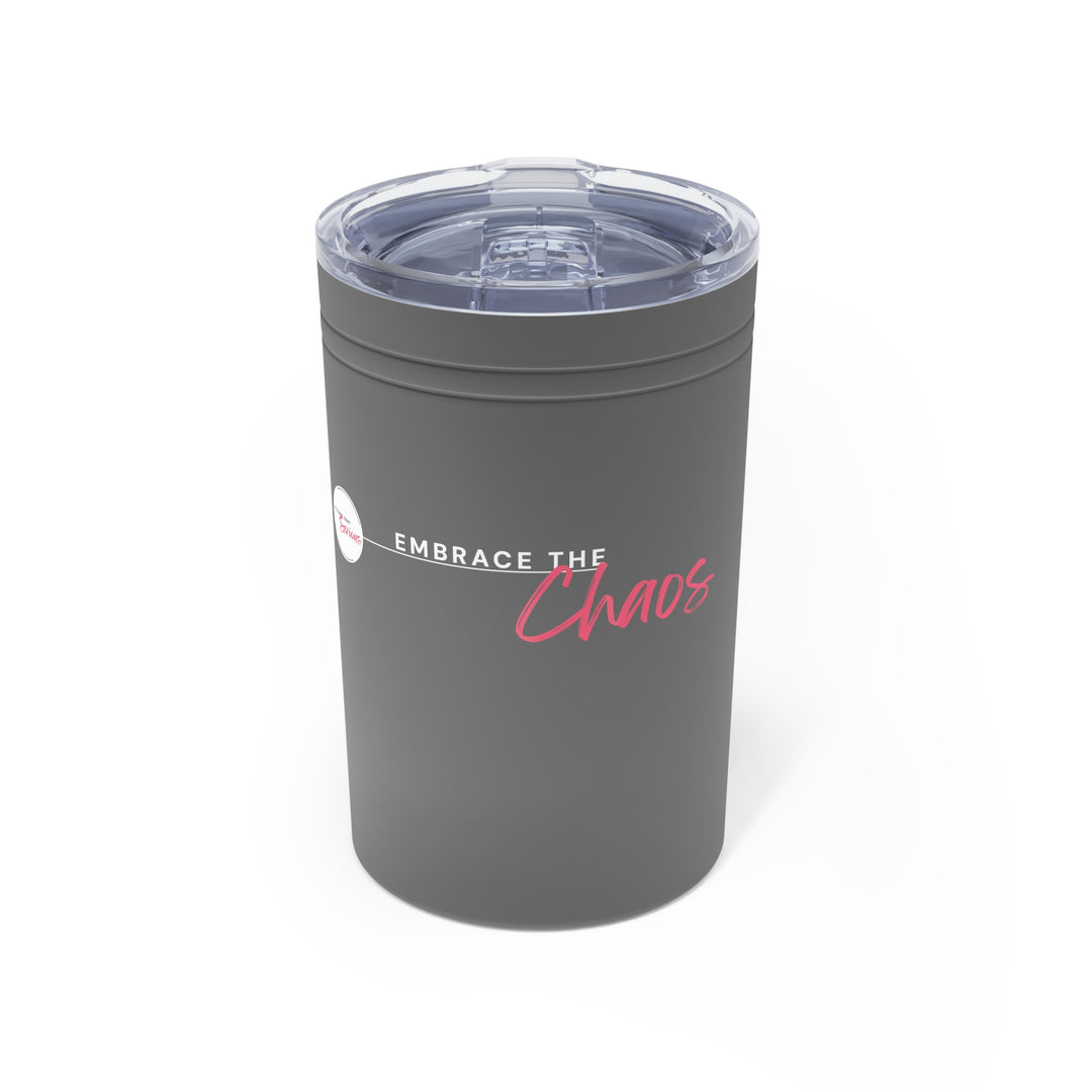 Gray tumbler with 'Embrace the Chaos' text on a white background