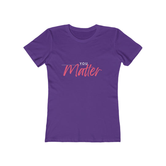 Women's Tee - 'You Matter'