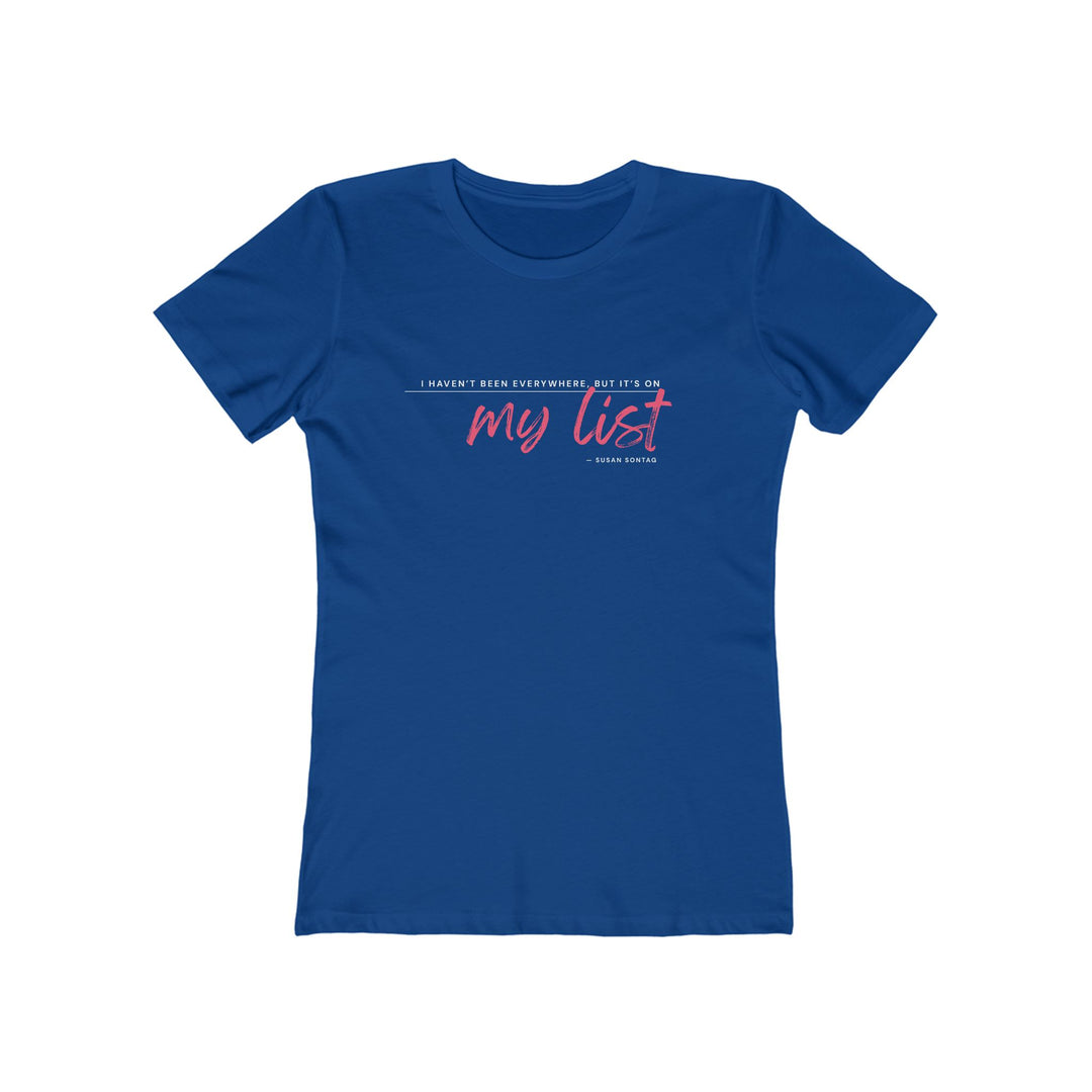 Women's Tee- 'It's on my list'