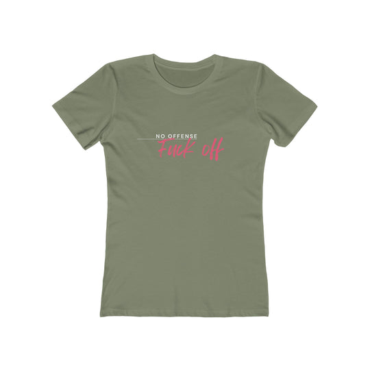 Women's Tee- 'No Offense'