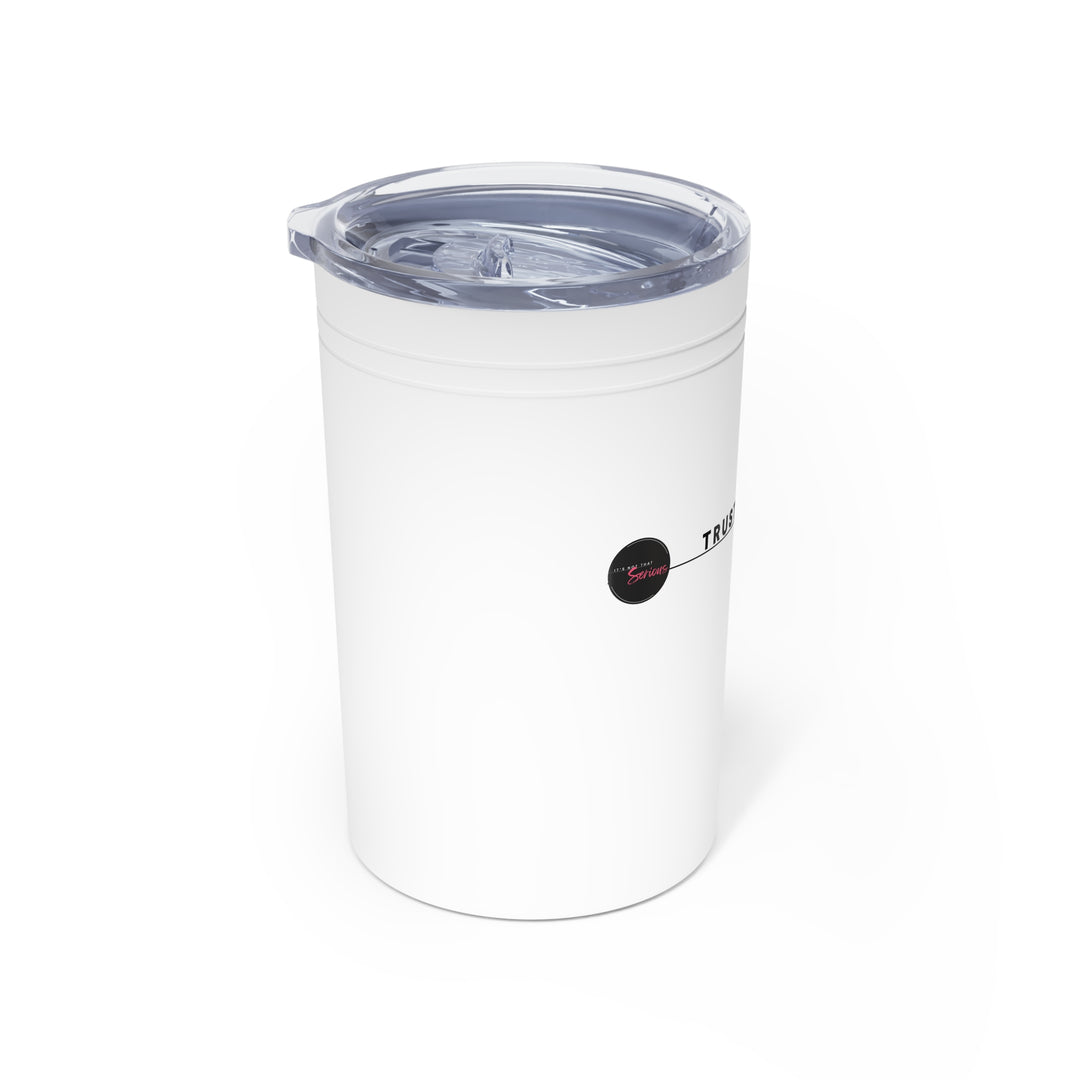 Insulated Tumbler- 'Trust Your Wings'