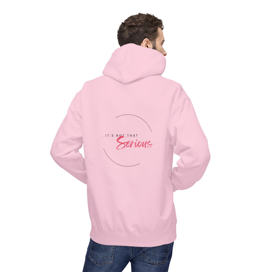 Unisex Softstyle Fleece Hoodie - "It's Not That Serious"