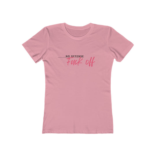 Women's Tee- 'No Offense'