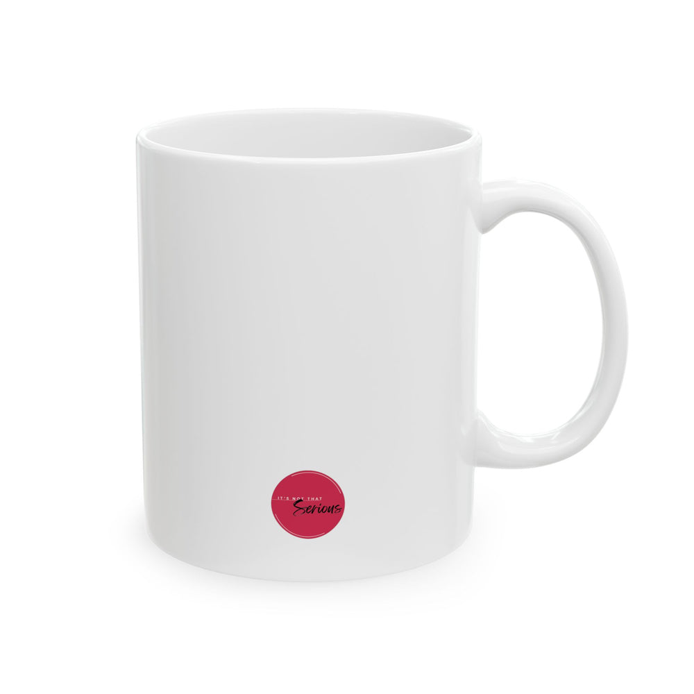 Empowering Ceramic Mug- 'Playfully Bold'