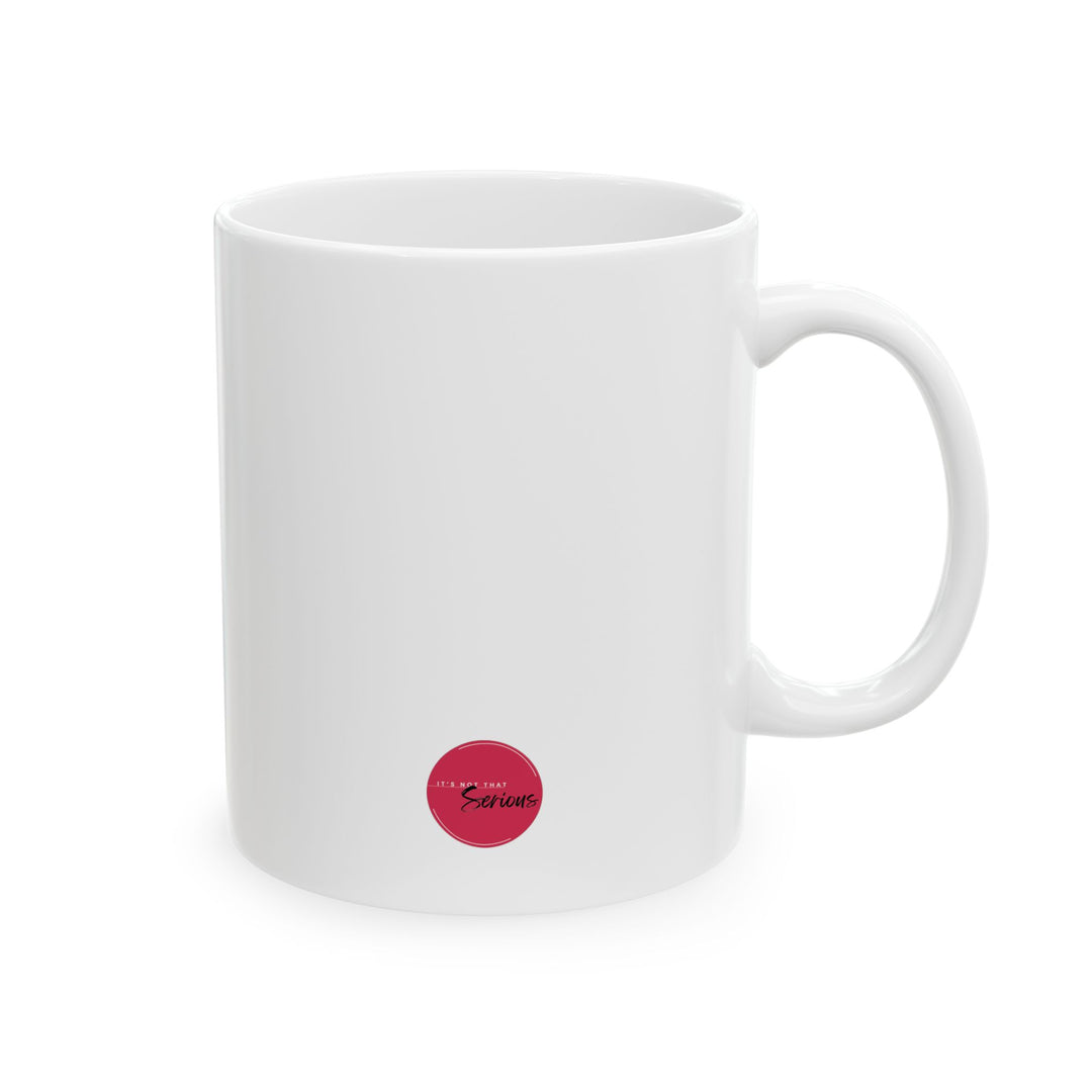 Empowering Ceramic Mug- 'Playfully Bold'