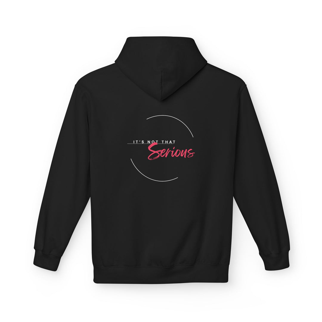 Unisex Softstyle Fleece Hoodie - "It's Not That Serious"