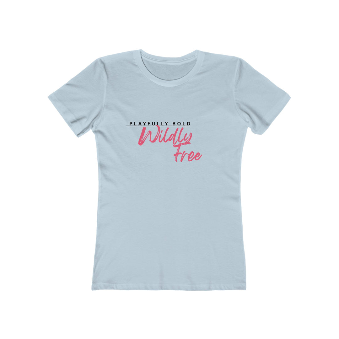 Women's Tee- 'Playfully Bold'