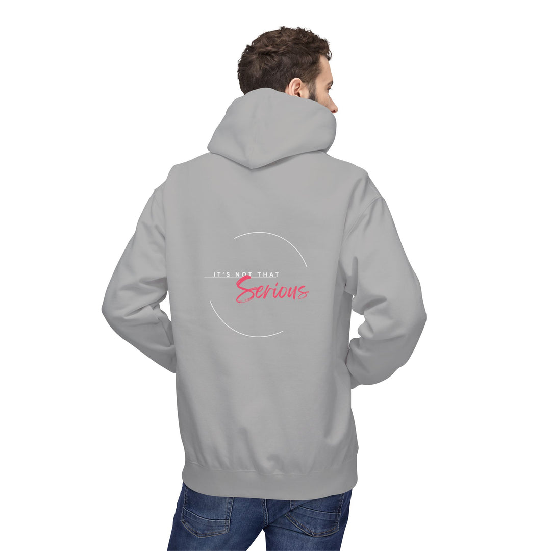 Unisex Softstyle Fleece Hoodie - "It's Not That Serious"
